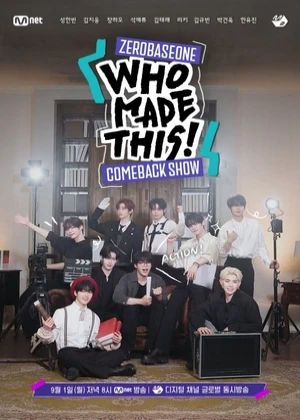 제로베이스원 컴백쇼 WHO MADE THIS!